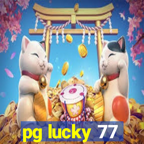 pg lucky 77